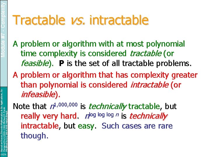 Module #7 - Complexity Based on Rosen, Discrete Mathematics & Its Applications, 5 e