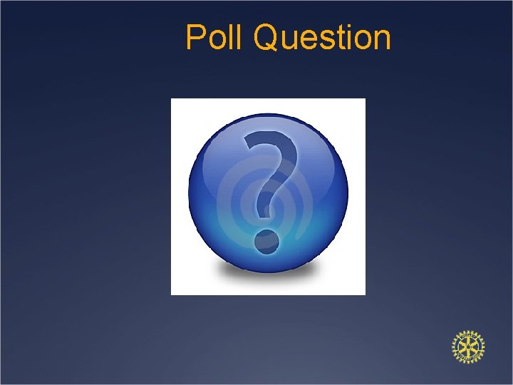 Poll Question 