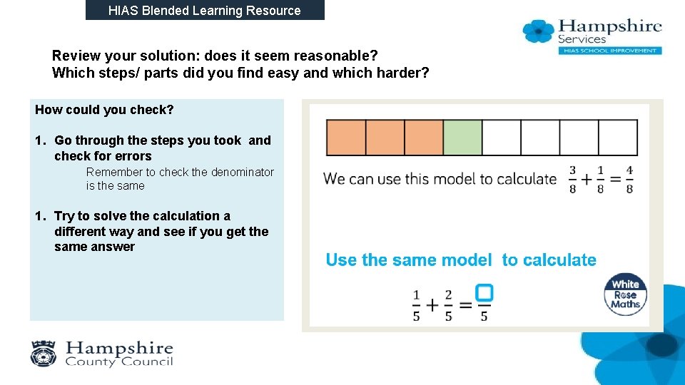 HIAS Blended Learning Resource Review your solution: does it seem reasonable? Which steps/ parts