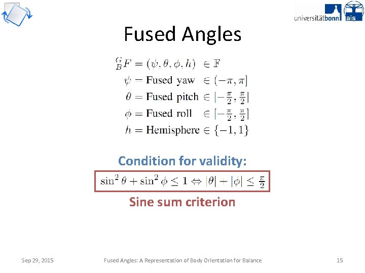 Fused Angles Condition for validity: Sine sum criterion Sep 29, 2015 Fused Angles: A