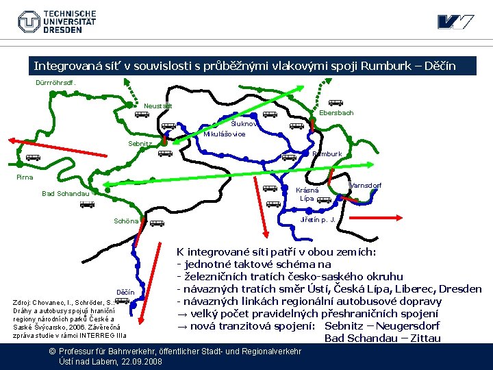 Integrovaná síť v souvislosti s průběžnými vlakovými spoji Rumburk – Děčín Dürrröhrsdf. Neustadt Ebersbach