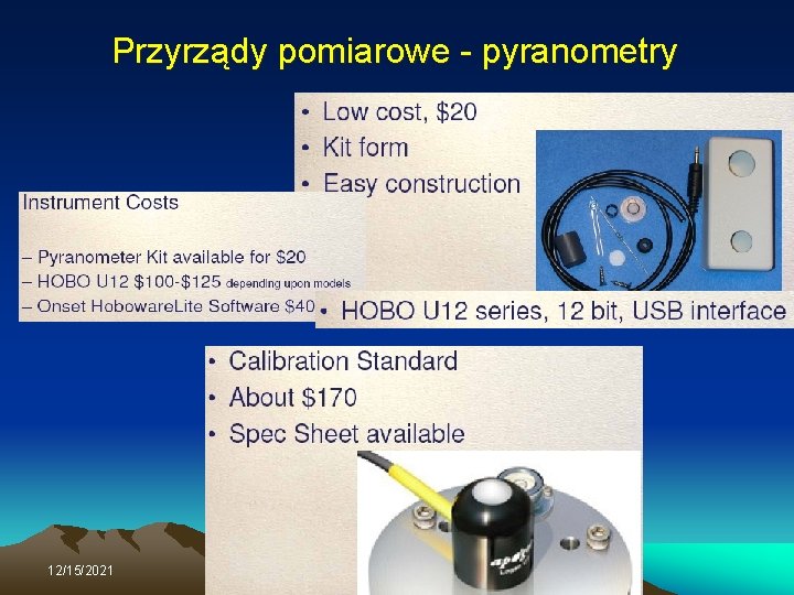 Przyrządy pomiarowe - pyranometry 12/15/2021 