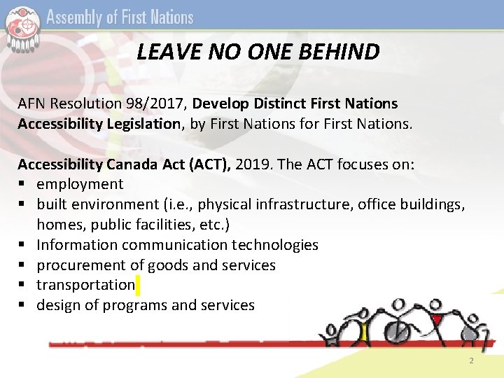 LEAVE NO ONE BEHIND AFN Resolution 98/2017, Develop Distinct First Nations Accessibility Legislation, by