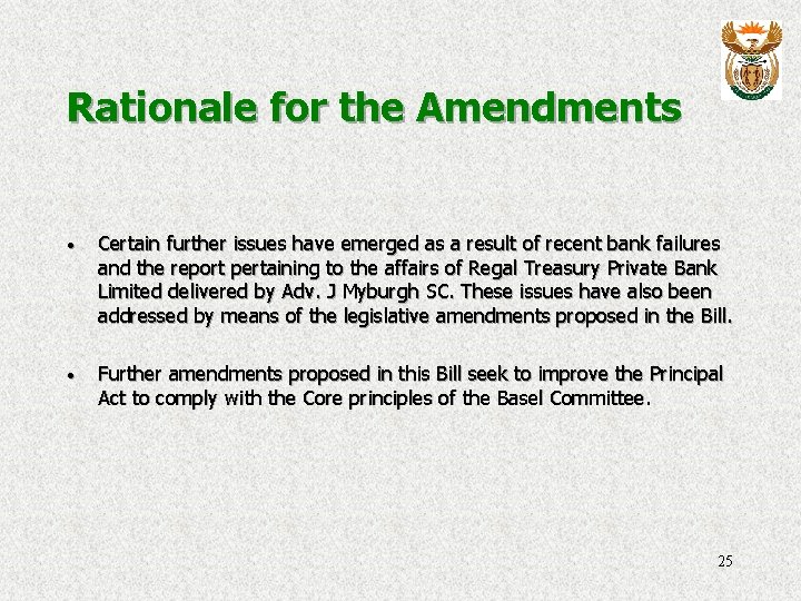 Rationale for the Amendments · Certain further issues have emerged as a result of
