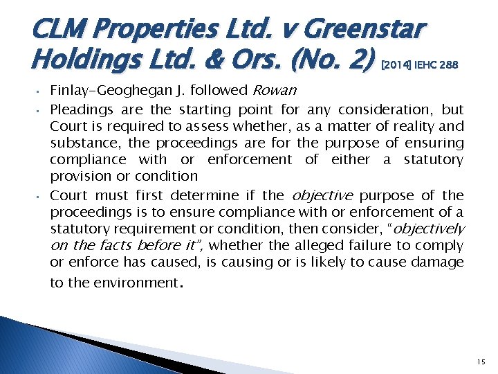 CLM Properties Ltd. v Greenstar Holdings Ltd. & Ors. (No. 2) [2014] IEHC 288