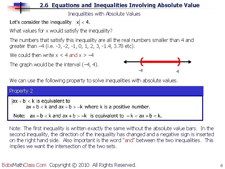 2. 6 Equations and Inequalities Involving Absolute Value Inequalities with Absolute Values What values