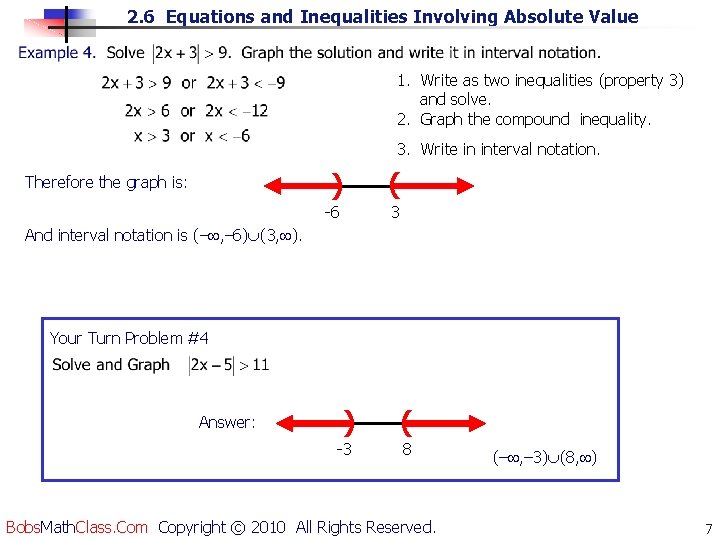 2. 6 Equations and Inequalities Involving Absolute Value 1. Write as two inequalities (property