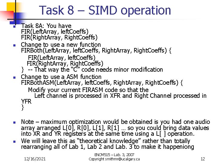 Task 8 – SIMD operation n n Task 8 A: You have FIR(Left. Array,