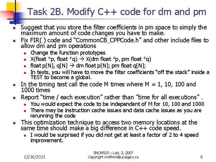 Task 2 B. Modify C++ code for dm and pm n n Suggest that
