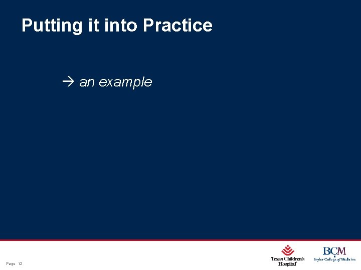 Putting it into Practice an example Page 12 xxx 00. #####. ppt 12/16/2021 2: