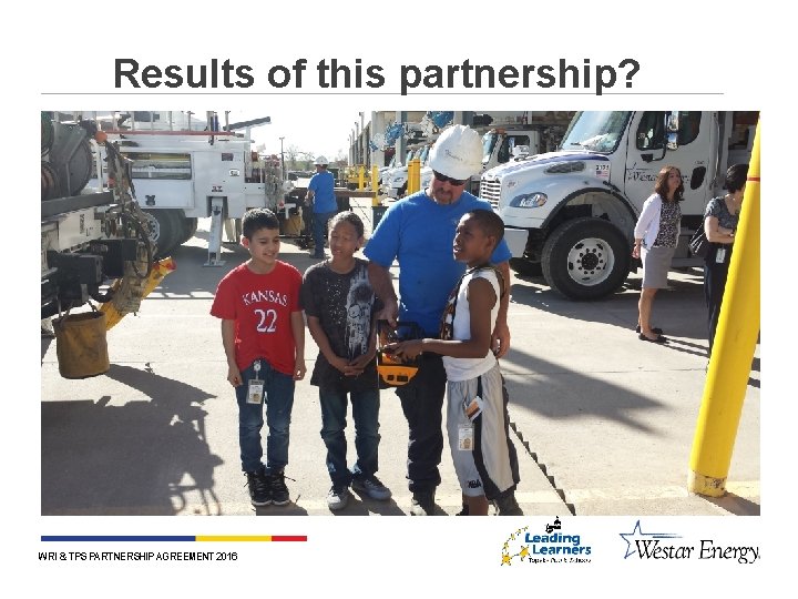 Results of this partnership? WRI & TPS PARTNERSHIP AGREEMENT 2016 