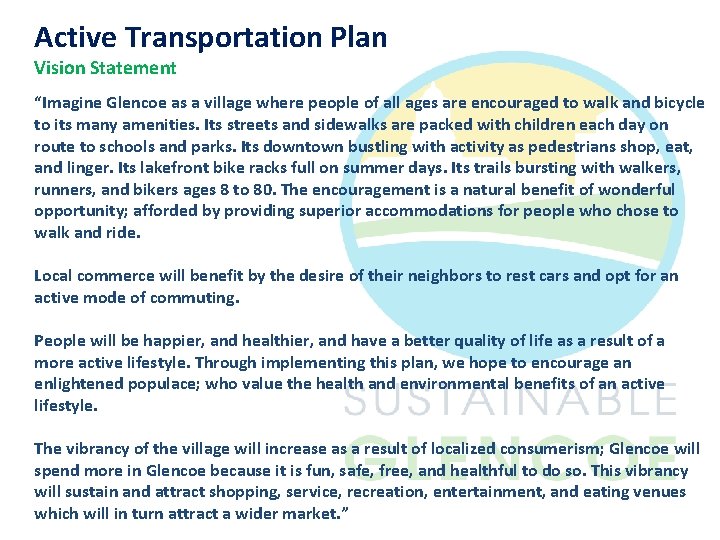 Active Transportation Plan Vision Statement “Imagine Glencoe as a village where people of all