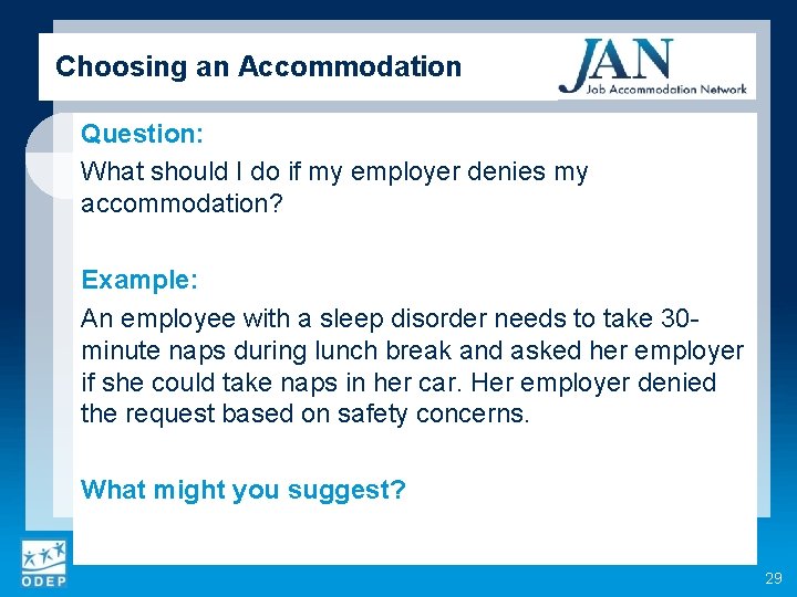 Choosing an Accommodation Question: What should I do if my employer denies my accommodation?