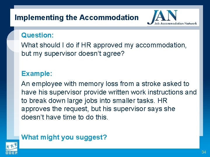 Implementing the Accommodation Question: What should I do if HR approved my accommodation, but