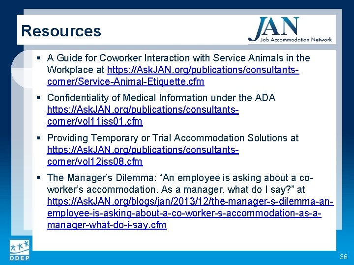 Resources § A Guide for Coworker Interaction with Service Animals in the Workplace at