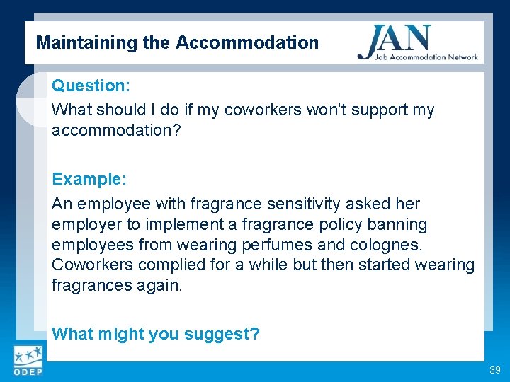 Maintaining the Accommodation Question: What should I do if my coworkers won’t support my