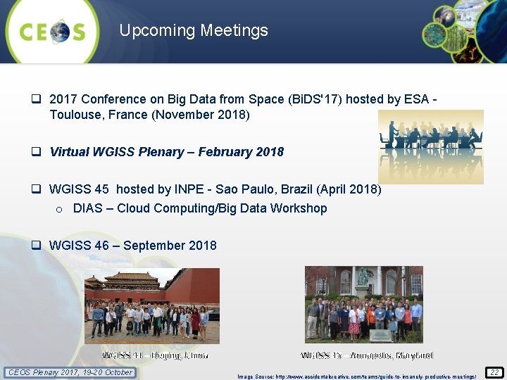 Upcoming Meetings q 2017 Conference on Big Data from Space (Bi. DS'17) hosted by