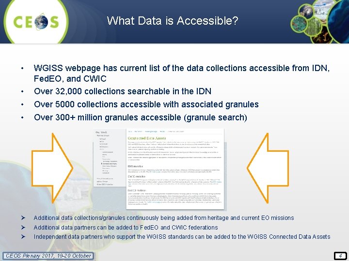 What Data is Accessible? • • WGISS webpage has current list of the data