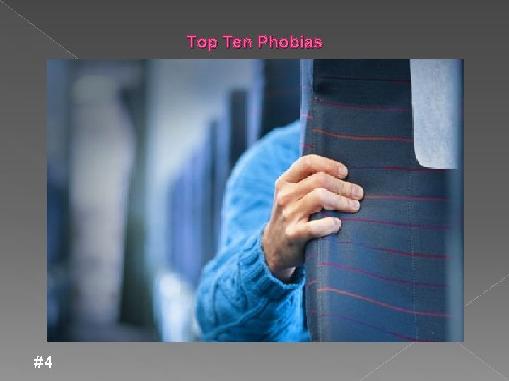 Top Ten Phobias #4 