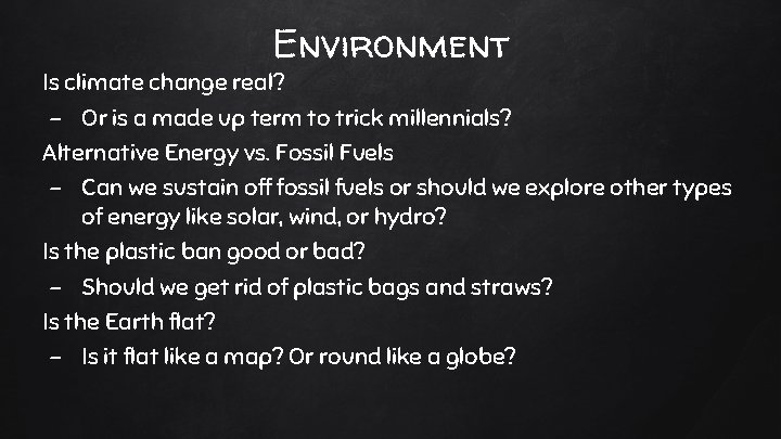 Environment Is climate change real? - Or is a made up term to trick