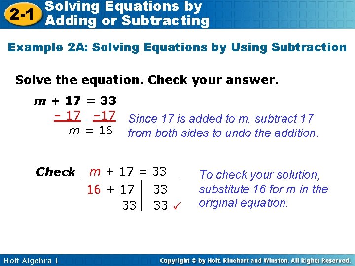 Solving Equations by 2 -1 Adding or Subtracting Example 2 A: Solving Equations by