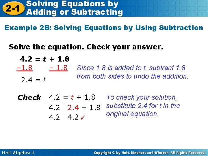 Solving Equations by 2 -1 Adding or Subtracting Example 2 B: Solving Equations by