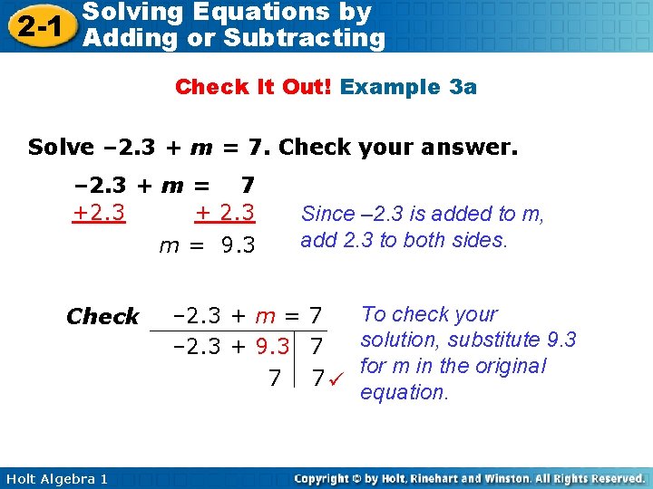 Solving Equations by 2 -1 Adding or Subtracting Check It Out! Example 3 a