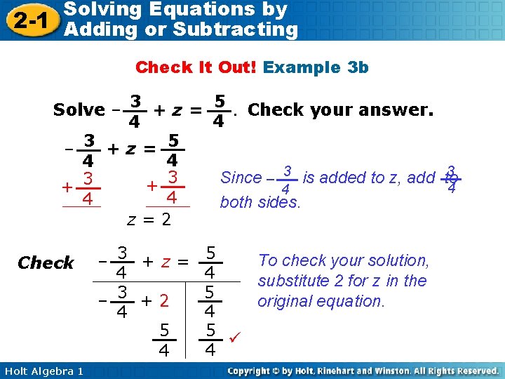 Solving Equations by 2 -1 Adding or Subtracting Check It Out! Example 3 b