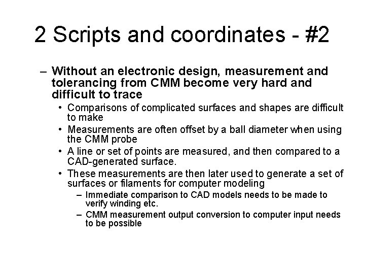 2 Scripts and coordinates - #2 – Without an electronic design, measurement and tolerancing