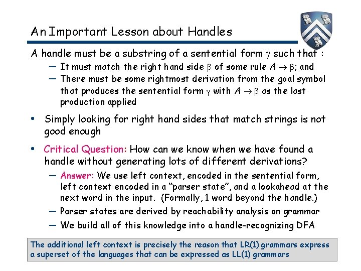 An Important Lesson about Handles A handle must be a substring of a sentential An Important Lesson about Handles A handle must be a substring of a sentential