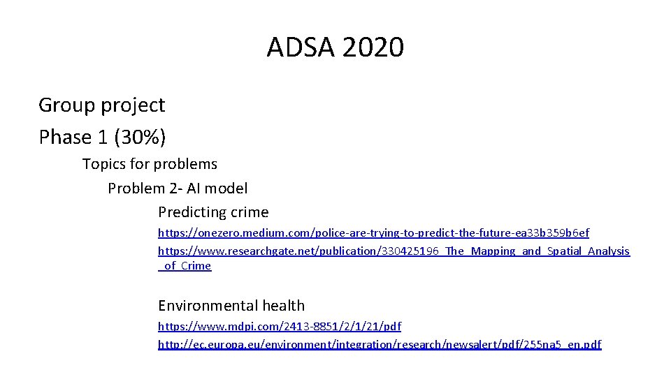 ADSA 2020 Group project Phase 1 (30%) Topics for problems Problem 2 - AI