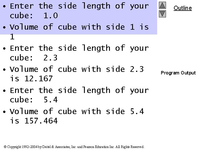 • Enter the side cube: 1. 0 • Volume of cube 1 • • Enter the side cube: 1. 0 • Volume of cube 1 •
