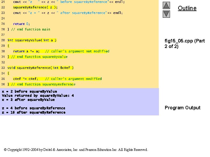 Outline fig 15_05. cpp (Part 2 of 2) x = 2 before square. By. Outline fig 15_05. cpp (Part 2 of 2) x = 2 before square. By.