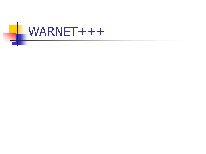WARNET+++ WARNET+++
