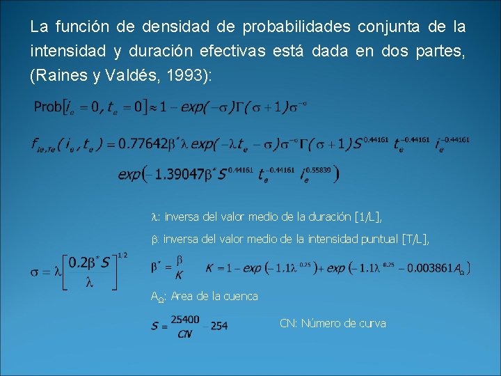 La función de densidad de probabilidades conjunta de la intensidad y duración efectivas está