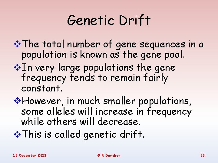Genetic Drift v. The total number of gene sequences in a population is known