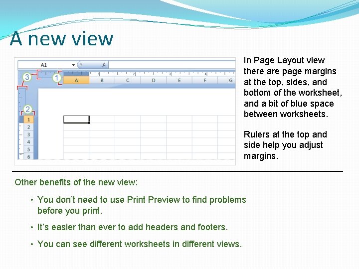 A new view In Page Layout view there are page margins at the top, A new view In Page Layout view there are page margins at the top,