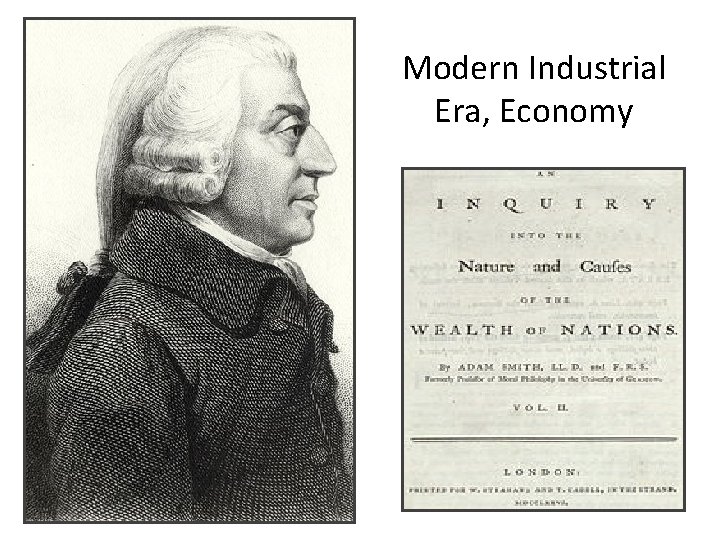 Modern Industrial Era, Economy 