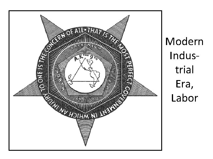 Modern Industrial Era, Labor 