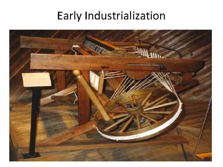 Early Industrialization 