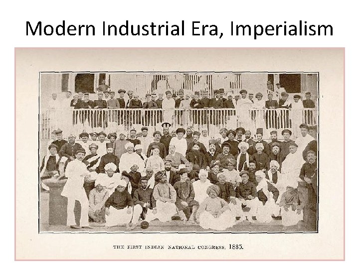 Modern Industrial Era, Imperialism 