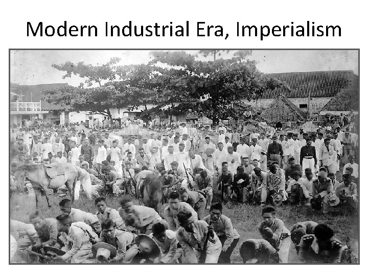 Modern Industrial Era, Imperialism 