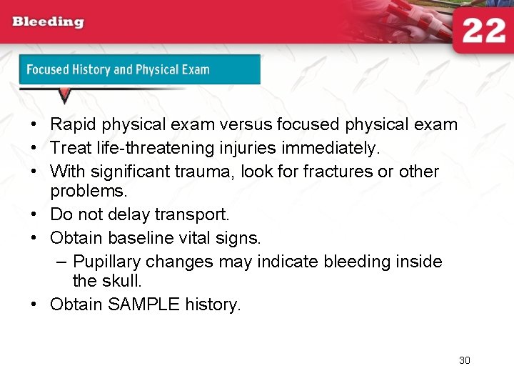 Focused History and Physical Exam • Rapid physical exam versus focused physical exam •