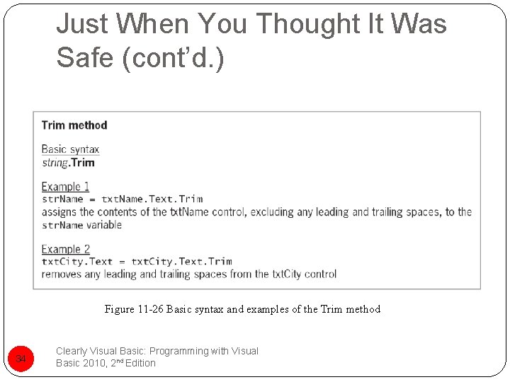 Just When You Thought It Was Safe (cont’d. ) Figure 11 -26 Basic syntax