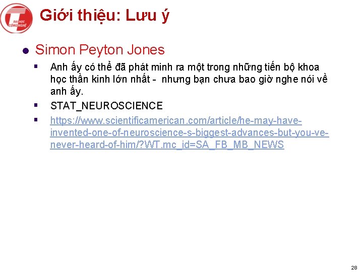 Giới thiệu: Lưu ý l Simon Peyton Jones § § § Anh ấy có