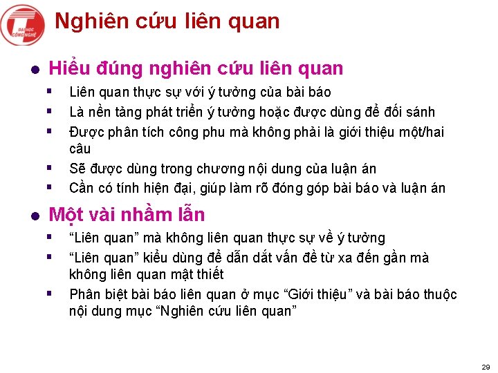 Nghiên cứu liên quan l Hiểu đúng nghiên cứu liên quan § § §