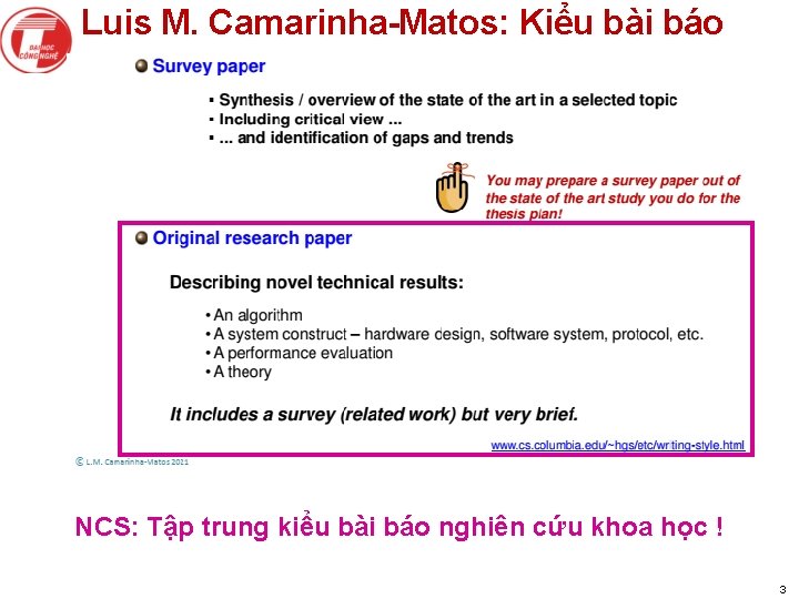 Luis M. Camarinha-Matos: Kiểu bài báo NCS: Tập trung kiểu bài báo nghiên cứu