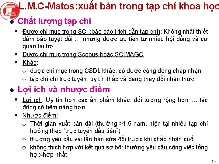 L. M. C-Matos: xuất bản trong tạp chí khoa học l Chất lượng tạp