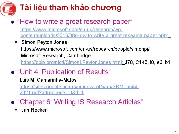 Tài liệu tham khảo chương l “How to write a great research paper” https: