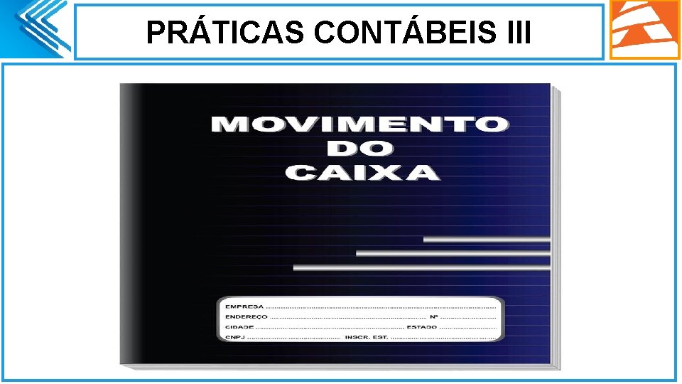 PRÁTICAS CONTÁBEIS III. 15 